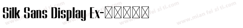 Silk Sans Display Ex字体转换